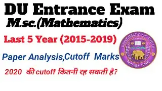 DU Maths Entrance Exam Cutoff|| Last 5 year Analysis||Cutoff (2015-2019)
