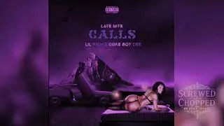 Late Night Calls - Cokeboydee (Screwed & Chopped by Stilo Stylez)
