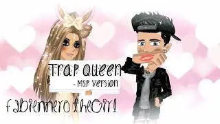 ♥ Trap Queen ♥ 10K Special // Msp Version ♥