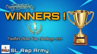 Panther Beats Rap Challenge 2021 Resalt | Winners | Provide & Organized By SL Rap Army