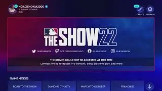 MLB THE SHOW 22 NOT CONNECTING ONLINE SERVERS DOWN DIAMOND DYNASTY LIVE PLAYSTATION 5 10/9/2022
