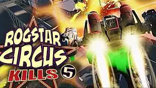 Rogstar Circus Kills 5