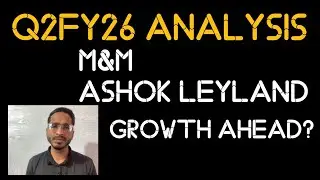 M&M & Ashok Leyland Q2FY26 Full Results + Concall Breakdown | Double-Digit Growth Ahead?