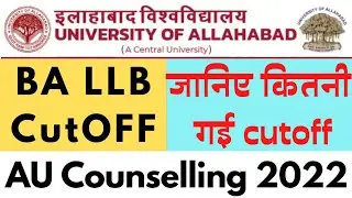 Allahabad University Cutoff 2022 || AU cutoff 2022 || BA LLB Cutoff 2022 || Cutoff 2022