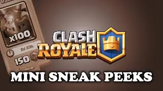 Clash Royale | Mini Sneak Peeks
