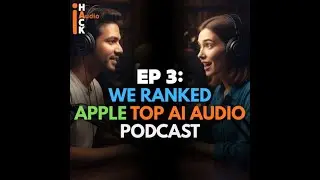 Как мы попали в рейтинг подкаста Apple &laquo;AI Audio&raquo;, имея всего 3 эпизода