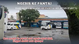 Pertama kali naik DAMRI ke Pantai Selatan Malang, gimana ya rasanya???