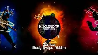Canibal - BODY SWIPE (RIDDIM)
