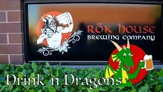 Drink 'n Dragons: Rok House Brewing Co