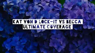 BATTLE OF THE FULL COVERAGE. Kat Von D Lock-It vs Becca Ultimate Coverage