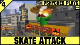 #246 | Skate Attack #4 - Cleaning Up Old Downtown!