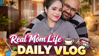 Subah Se Shaam Tak 🧹☕ | Real Mom Life Daily Vlog 💄👨&zwj;👩&zwj;👧&zwj;👦&rdquo;#dailyvlog 