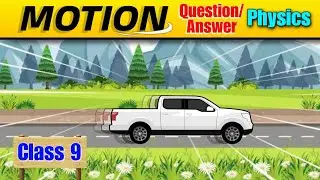 Chapter 8 motion class 9 physics | Exercise question / Answer | Concept clear by priyanshu |