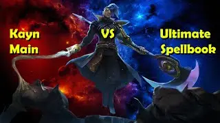 Kayn Main plays Kayn in Ultimate Spellbook!