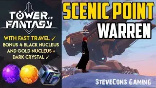 Scenic Point  Warren with Fast Travel  - Tower of Fantasy