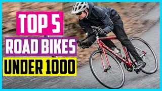 ✅Top 5 Best Road Bikes Under 1000 2022 Reviews