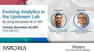 Webinar | Evolving Analytics in the Upstream Lab by Using the Power of LC-MS