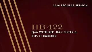 HB 422 | Logan's Law - Rep. Dan Fister & Rep. TJ Roberts