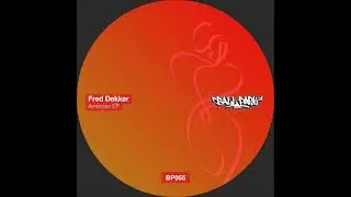 Fred Dekker - Amoroso (Original Mix) [BALL PARK]