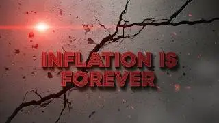 THE BIG LIE: Why Inflation NEVER Goes Away (Evidence)