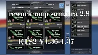 Rework map sumatra 2.8 #ETS2 v.1.36 - EURO TRUCKSIMULATOR || Dolanan Game