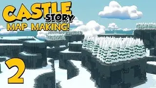 Castle Story Map Making - Frozen Rift - Part 2
