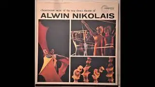 Choreosonic Music of the New Dance Theatre of Alwin Nicolais - 1959 [2013] - Vinyl Rip - Full Album