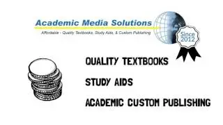 Welcome to Academic Media Solutions - A New Alternative for Quality, Affordable Textbooks