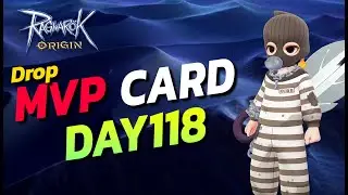 วันนี้ดูทรงละมีสิทธิ์ดรอปการ์ดบอส MVP DAY 118 | Ragnarok Origin