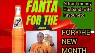 How to use fanta to attract favour and your life partner and destiny helper