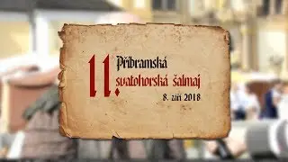 Příbramská svatohorská šalmaj 2018