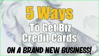 5 Ways To Get Business Credit Right Now! Get Biz Credit On A Brand New Business!