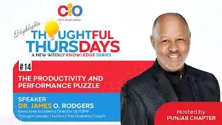 Thoughtful Thursdays | Episode 14 | CIO Association Punjab Chapter