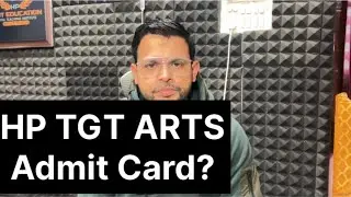 HP TGT ARTS ADMID CARD INFORMATION | Kb aaenge Admit Card? 