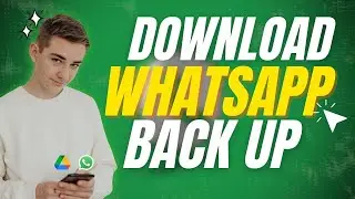 Как скачать резервную копию WhatsApp с Google Диска [ПОЛНОЕ РУКОВОДСТВО]