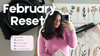 FEBRUARY MONTHLY RESET | goal setting, planning & getting back on track