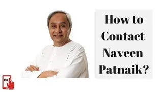 Naveen Patnaik Contact Details, Residence Address, Phone Number, Email ID