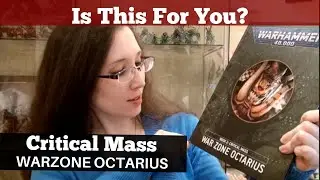 Is This For You? Critical Mass War Zone Octarius Book 2 for Warhammer 40,000