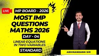 MATHS KA PAPER CLASS 10TH MP BOARD 2026 | DAY - 04, ABHINANDANN SIR , NCERT, CBSE , IMPORTANT