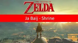 Shrine Guide | Ja Baij - Bomb Trial  | Zelda - Breath of the Wild