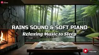 Relaxing Sleep Music with Rain Sounds Outside Bedroom | Deep Sleep Music, Stress Relief Music