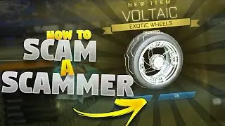 How To Scam A Scammer On Rocket League