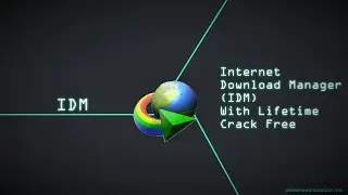 How to Download latest IDM with crack 32bit & 64bit 2020 | AyanArshad