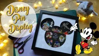 DIY Disney Pin Display | Gift Ideas