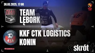 ⚽️ Team Lębork - KKF CTK Logistics Konin  🔴 skrót | 1 Polska Liga Futsalu
