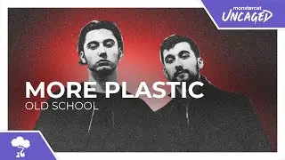 More Plastic - Old School [Monstercat Remake]