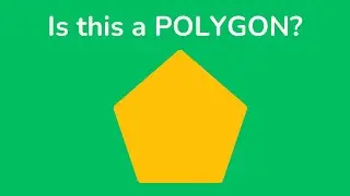 Basic Properties of a Polygon