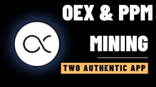 OEX & PPM mining.Top two authentic mining application 2023.Don't skip it.Legit project.