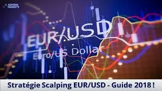 Stratégie Scalping EUR/USD - Guide 2018