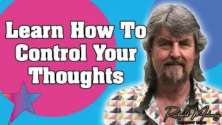 I learnt how to control my thoughts - Justin Queen - Quality Mind -  Mind Mentor Bruce Wilson